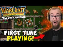 WoW Player Tries Warcraft 1 For The FIRST TIME (Full Orc Campaign)