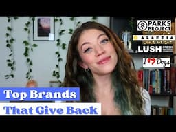 My Favorite Brands That Donate Profits