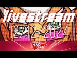 Tag Team -  12/12/2024