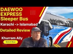 Islamabad to Karachi Daewoo Express Sleeper Bus Fare & journey Details|Honest review|Travel Vlog