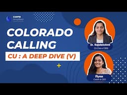 COLORADO CALLING - CU : A DEEP DIVE with Dr. Rajalekshmi | Caapid Simplified