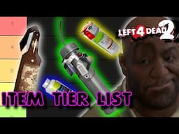 Left 4 Dead 2 Item/Throwables Tier List