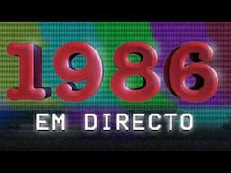 1986 EM DIRECTO - Episódio 7