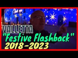 🎄 Epic ...Valletta Christmas Lights Through the Years | 2018-2023 ✨ (Full Festive Journey)