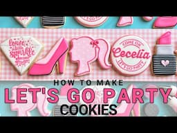 How to Make Let's Go Party Cookies