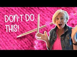 7 Reasons People Quit Knitting and How to Avoid Them!