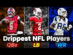 Who Has the Most Drip in the NFL? NFL Drip Awards 2025