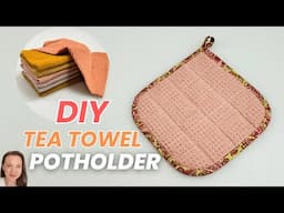 How to make a Potholder | Quilted Potholder with Binding and Loop | Tea Towel Potholder