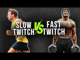 Exercise Scientist Explains Fast vs. Slow Twitch Muscle Fibers