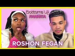 Cheers To... Roshon Fegan | Bottoms Up With Fannita Ep. 58