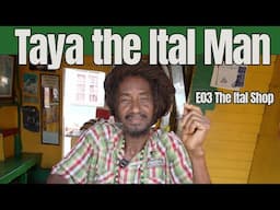 🇻🇨  Taya  The Ital Man  -  The Best Ital Food In St Vincent & The Grenadines E03