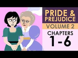 Pride and Prejudice Summary - Volume 2 - Chapters 1-6 - Schooling Online