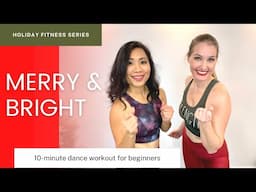 Merry & Bright Holiday Fitness: Dance Workout