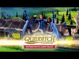 Harry Potter: Quidditch Champions - Nintendo Switch Launch Trailer