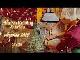 Finnish Knitting Stories - vlogmas 2024 - Day 23