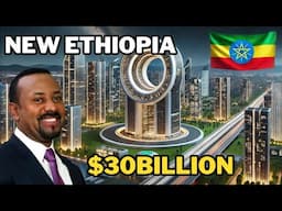 These 10 Ongoing Mega Projects in Ethiopia Will Change it's Future Forever!