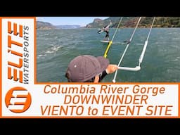 Columbia River Gorge Downwinder- Viento to Event Site