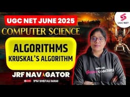 Kruskal's Algorithm For UGC NET Computer Science | UGC NET Computer Science Preparation By Shefali