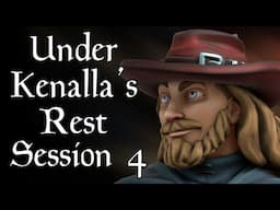 Under Kenalla's Rest - D&D Adventure | SESSION 4 (FINALE)