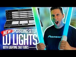 Upgrading My DJ Lighting System for 2024 with Both Lighting 360 Tubes 🔥 Results are Insane!