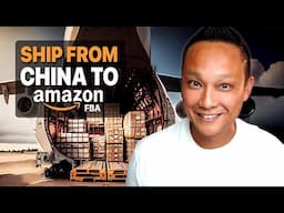 How to Ship from China to Amazon FBA Explained