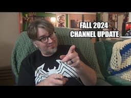 Channel Update - Fall 2024