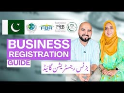 How to Register Your Business in Pakistan (Explained in 7 Minutes)