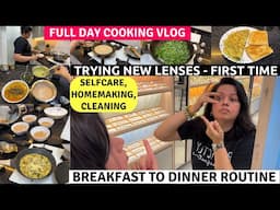 Full Day Cooking - Breakfast to Dinner Vlog, Trying New Lenses | Self-care, Homemaking, Cleaning