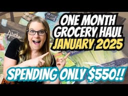 $550 January Grocery Haul | Large Family Grocery Shopping | Extreme Grocery Budgeting |