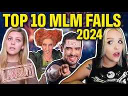 TOP 10 MLM FAILS OF 2024