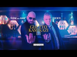 JUICE X TONI DER ASSI - GHETTO KAMIKAZI 3 [OFFICIAL VIDEO] BRATE MOOJ 🫴