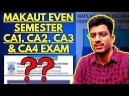 MAKAUT Even Semester CA1, CA2, CA3 & CA4 Exam IMPORTANT UPDATE🔴🔥#makaut #ca #news