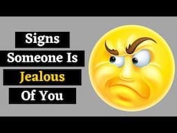 14 Signs Someone Is Secretly Jealous Of You