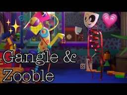 TADC EP 4- gangle and zooble interactions