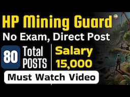 HP Mining Guard Vacancy 2025 !! No Exam, Direct Job !!