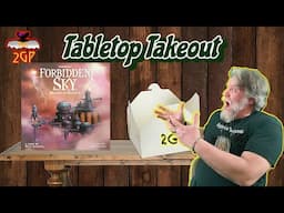 Tabletop Takeout 2/4/25 - Forbidden Sky