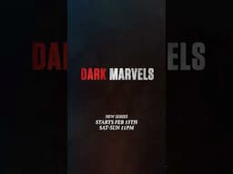 Don’t miss the premiere of 'Dark Marvels' on 15th Feb, Sat-Sun at 11 PM.