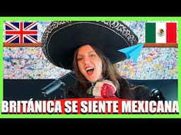 EXTRANJEROS x EL MUNDO Podcast Ep.12 (Naomi / Inglaterra) 🇬🇧🇲🇽