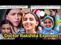 DOCTOR RAKSHITA EXPLOITING PATIENTS FOR CONTENT: RECORDING & REVEALING PATIENT'S IDENTITY