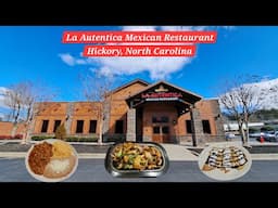 La Autentica Mexican Restaurant - Hickory, North Carolina