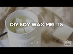 How To Make Soy Wax Melts