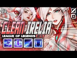 IRELIA MONTAGE #11 - CLEAN IRELIA | Ez LoL Plays