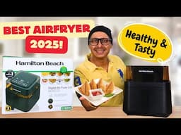 Hamilton Beach Digital Air Fryer 2.0 – Best Air Fryer for Healthy Cooking in 2025! 🍟✨