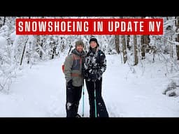 Snowshoeing in Upstate New York