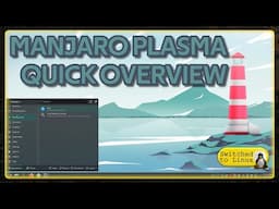 Manjaro Plasma Overview