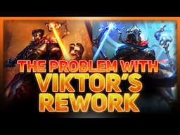 The Problem With Viktor's New "Rework" | League Of Legends