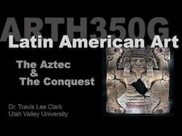 Lecture10 Aztecs