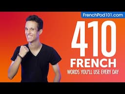 410 French Words You'll Use Every Day - Basic Vocabulary #81