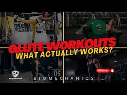 Glute Workouts: What Actually Works? #biomechanics #musclescience