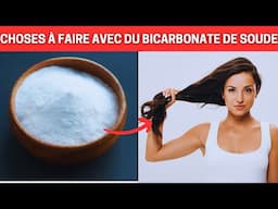 10 CONSEILS SUR LE BICARBONATE DE SOUDE QUE TOUTE FEMME DEVRAIT CONNAÎTRE